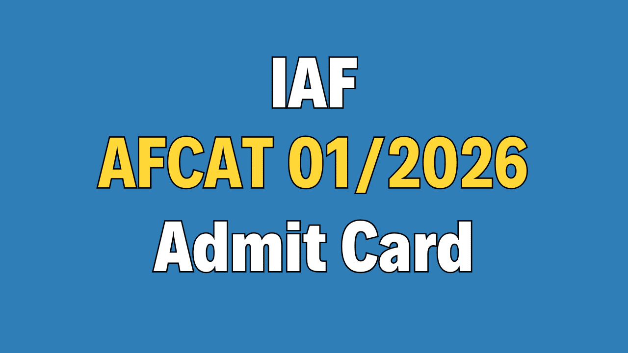AFCAT 1/2026 Admit Card