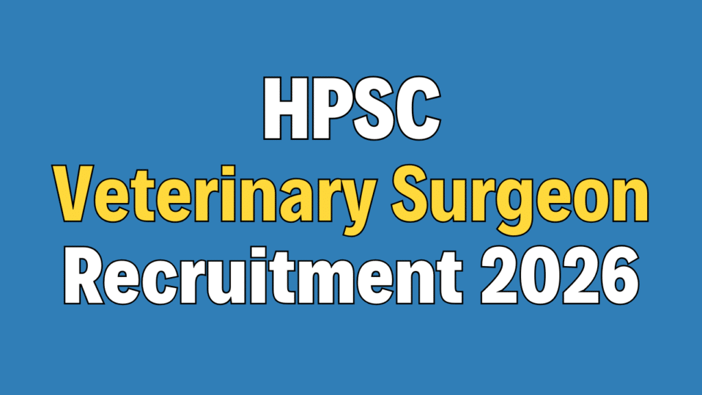 HPSC Veterinary Surgeon Recruitment 2026