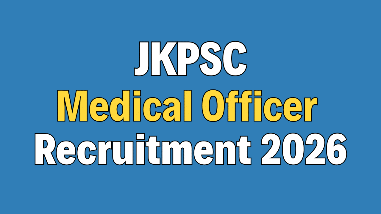 JKPSC Medical Officer Recruitment 2026