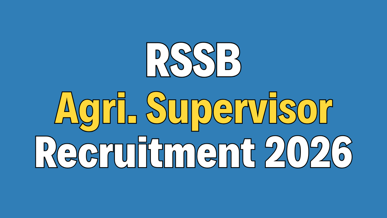 RSSB Agriculture Supervisor Recruitment 2026