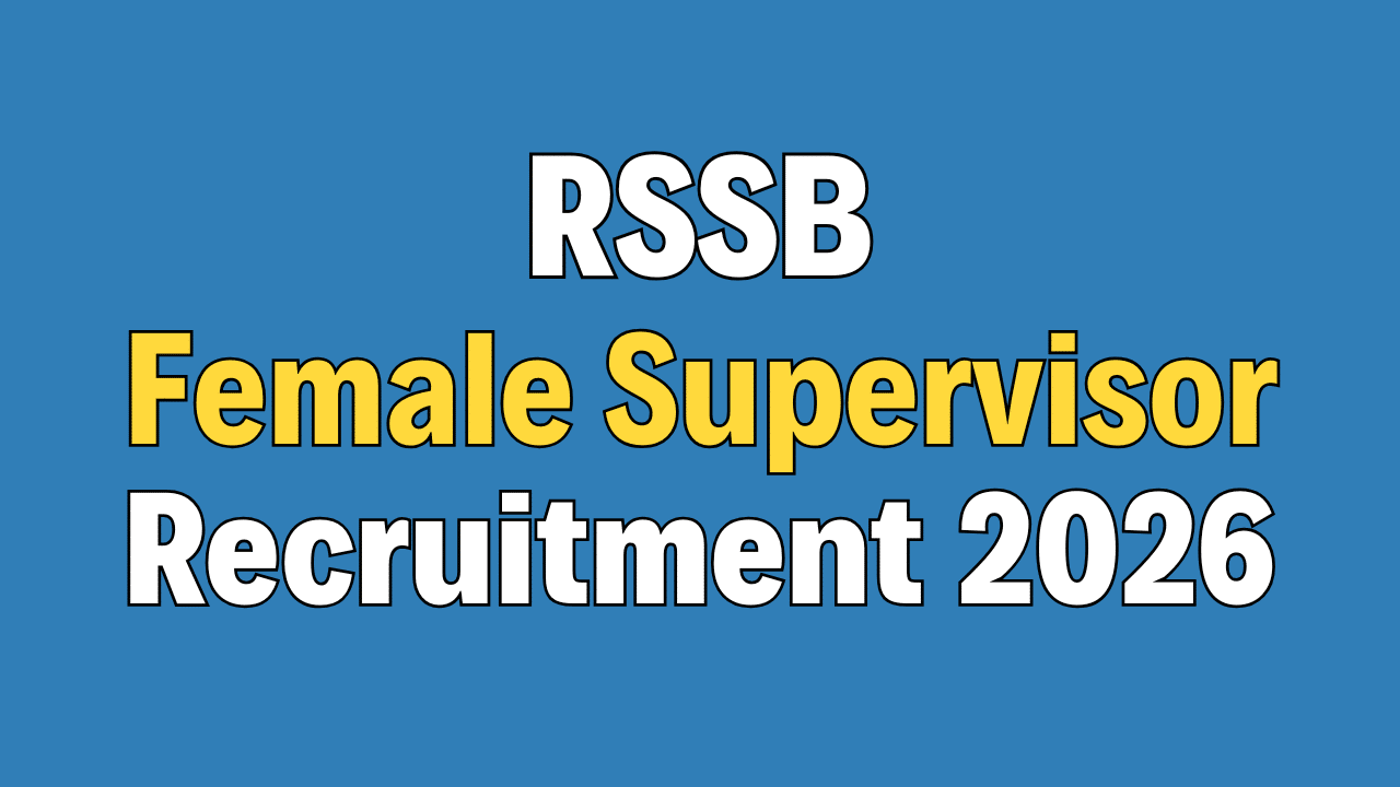 RSSB Female Supervisor Recruitment 2026