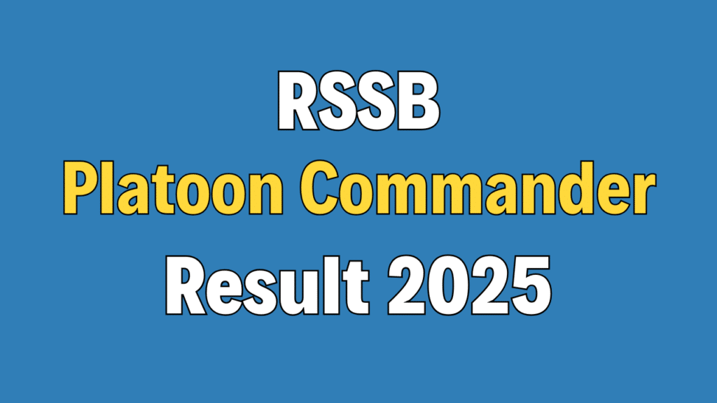 RSSB Platoon Commander Result 2025