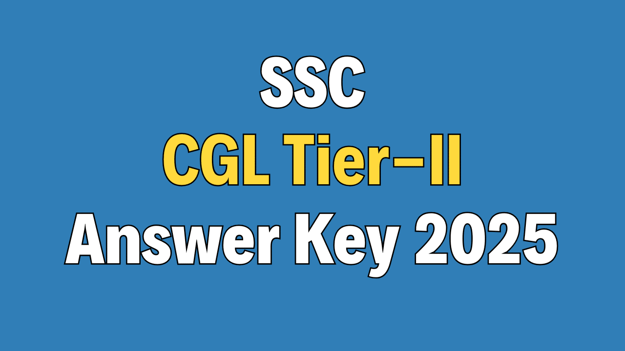 SSC CGL 2025 Tier-II Answer Key