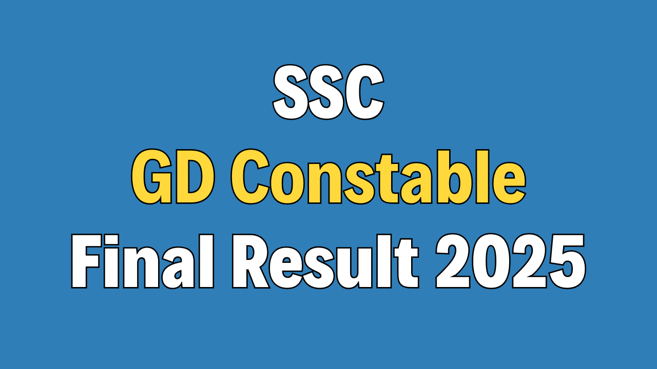 SSC GD Constable Final Result 2025