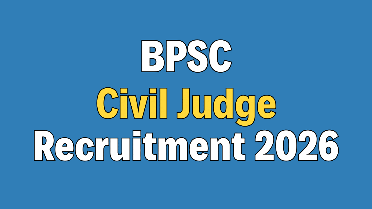BPSC Civil Judge Recruitment 2026
