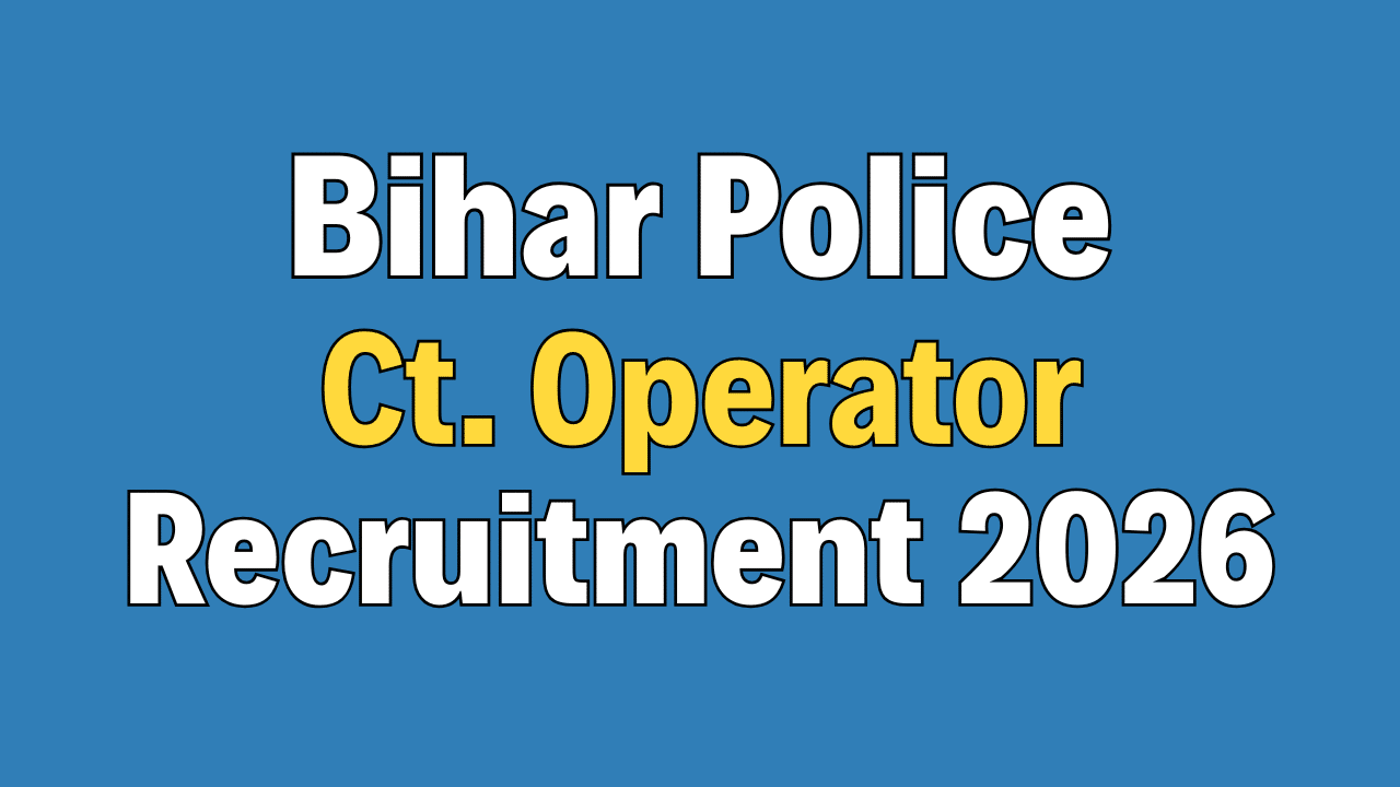 Bihar Police Constable (Operator) Recruitment 2026