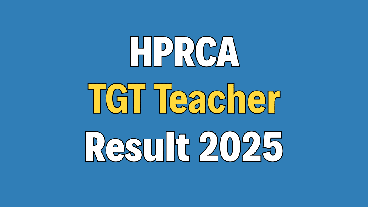 HPRCA TGT Teacher Result 2025