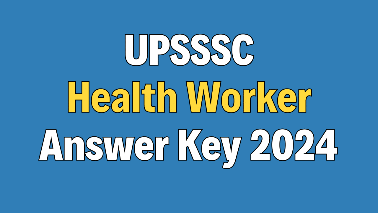 UPSSSC Female Health Worker Answer Key 2024