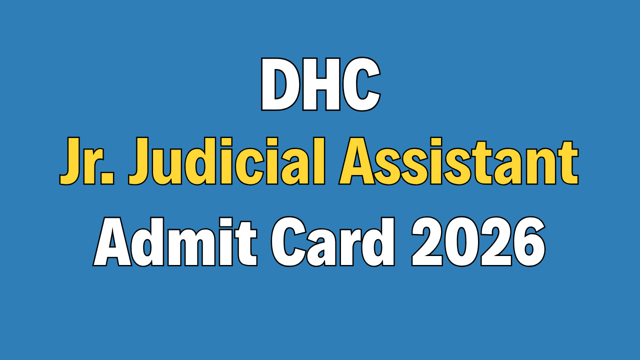 Delhi High Court JJA Stage-I Admit Card 2026