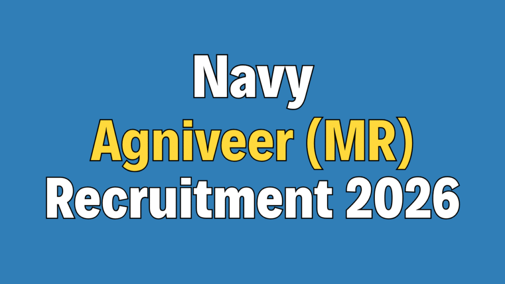 Indian Navy Agniveer (MR) Recruitment 2026 