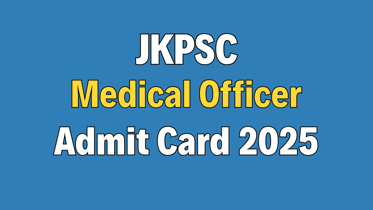 JKPSC Medical Officer Admit Card 2026