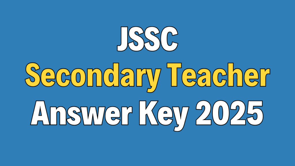 JSSC Secondary Teacher Answer Key 2025