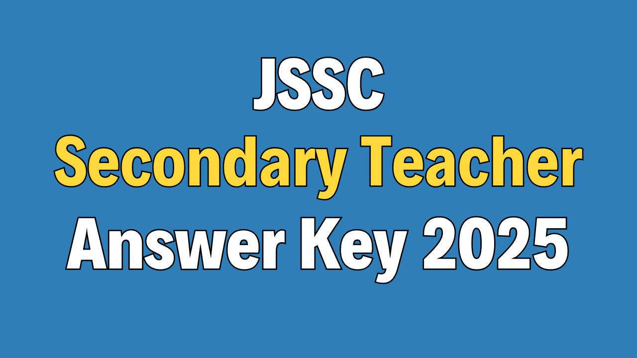 JSSC Secondary Teacher Answer Key 2025