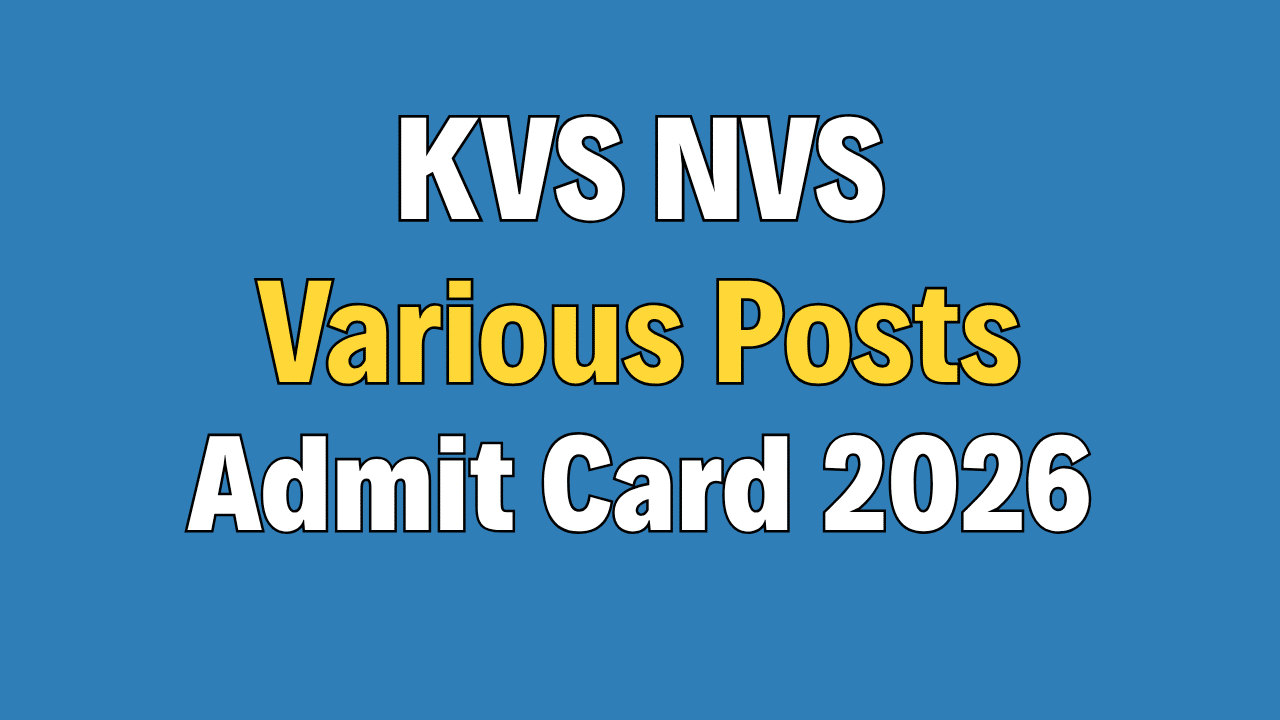 KVS NVS Teaching and Non-Teaching Tier-II Admit Card