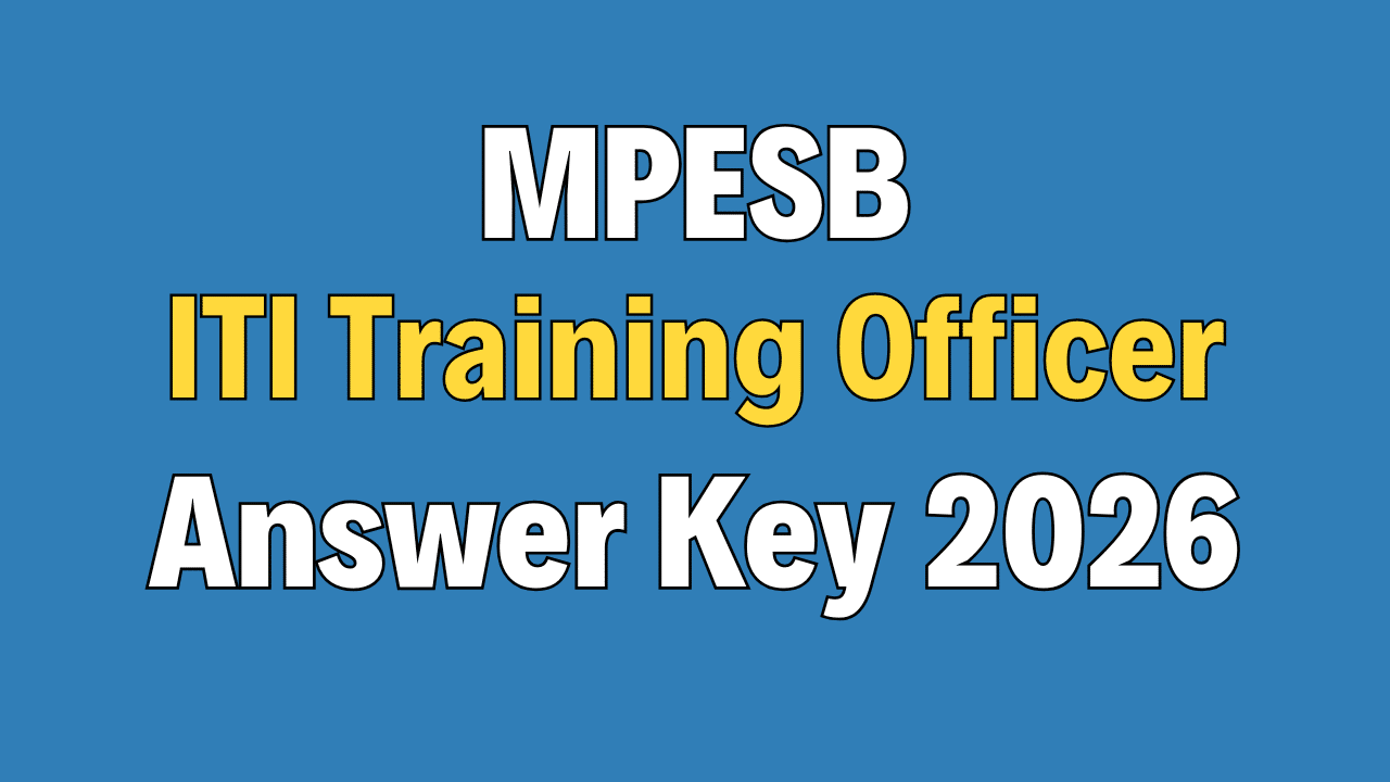 MPESB ITI Training Officer Answer Key 2026