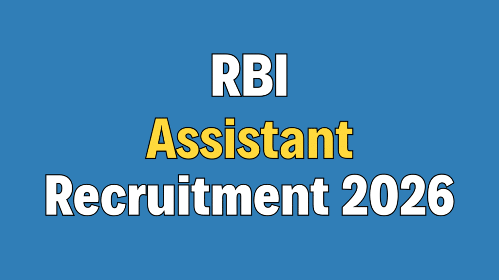 RBI Assistant Recruitment 2026