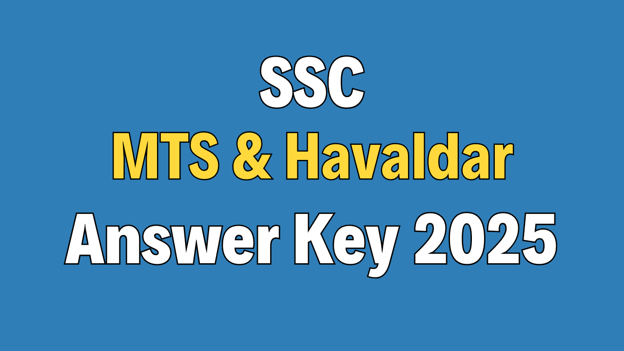 SSC MTS & Havaldar Answer Key 2025