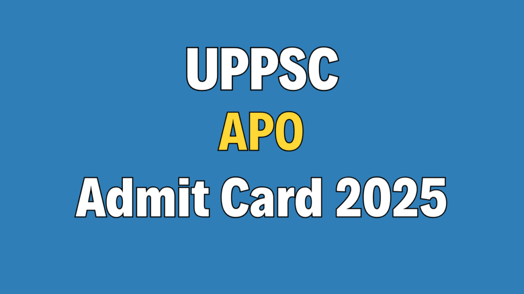 UPPSC Assistant Prosecution Officer Admit Card 2025