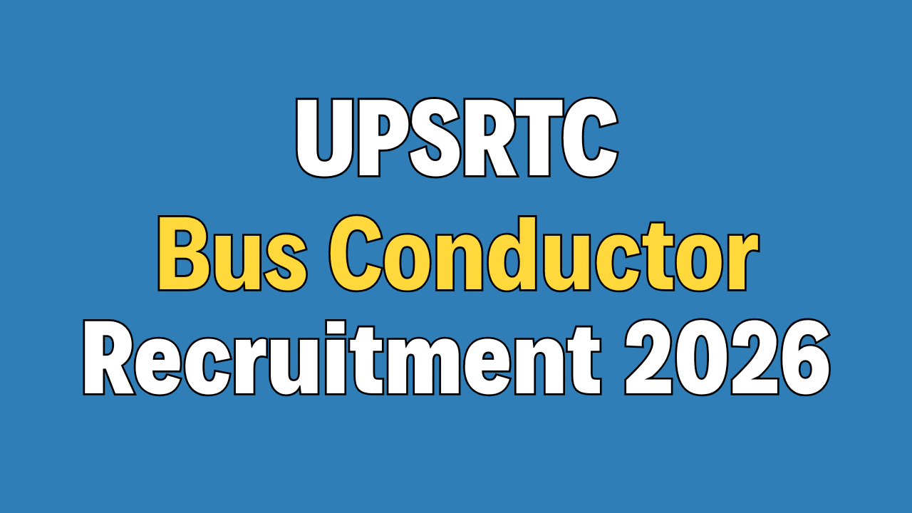 UPSRTC Bus Conductor Recruitment 2026