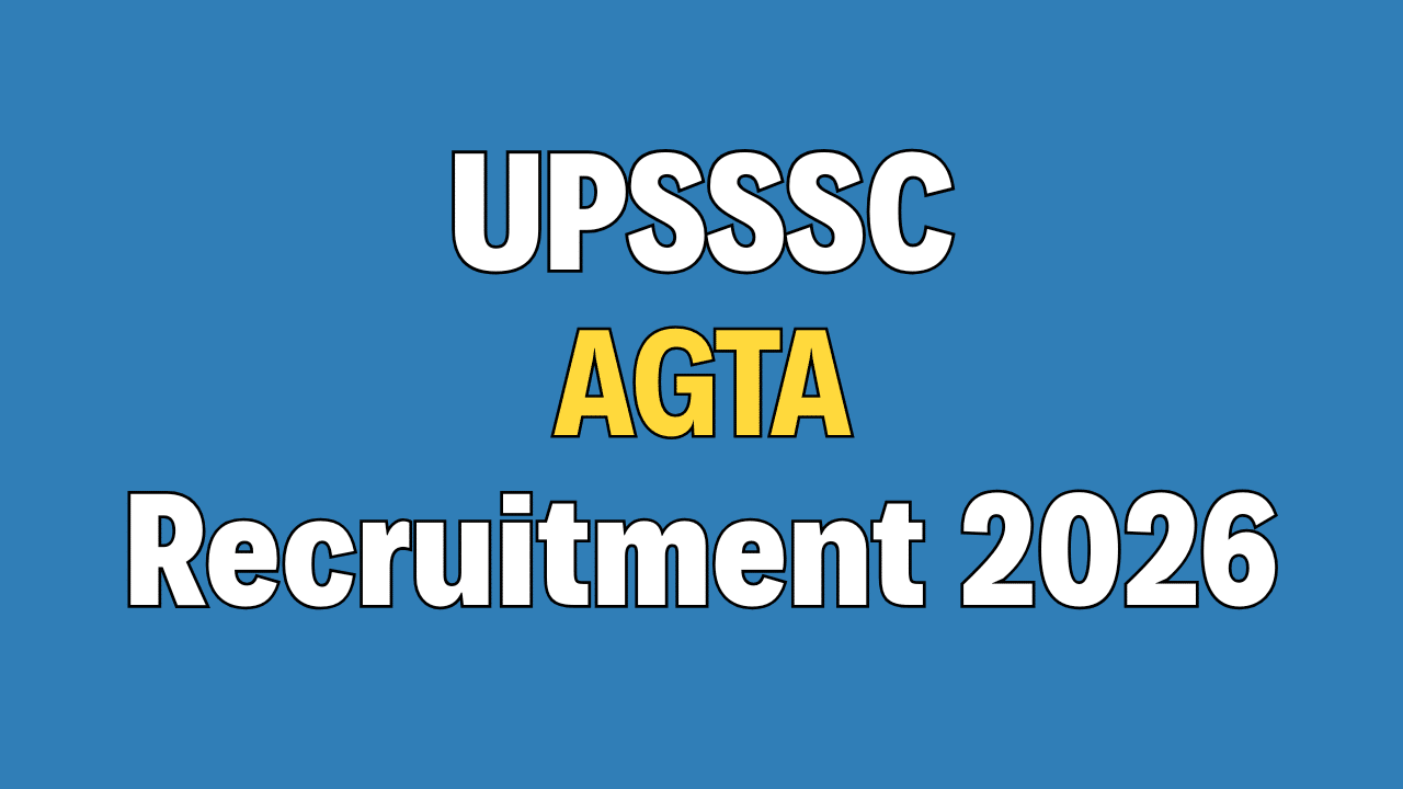 UPSSSC Agriculture Technical Assistant Recruitment 2026