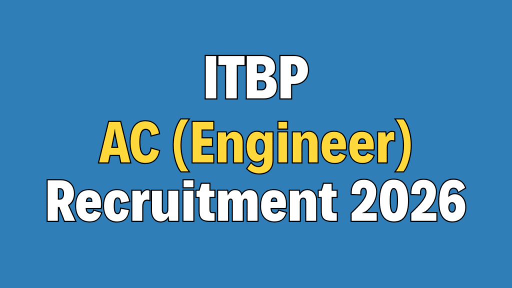 ITBP Assistant Commandant (Engineer) Recruitment 2026
