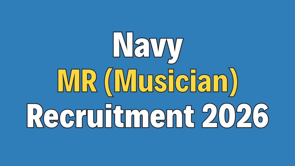 Indian Navy MR (Musician) Recruitment 2026 