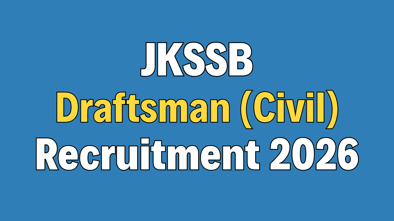 JKSSB Draftsman (Civil) Recruitment 2026