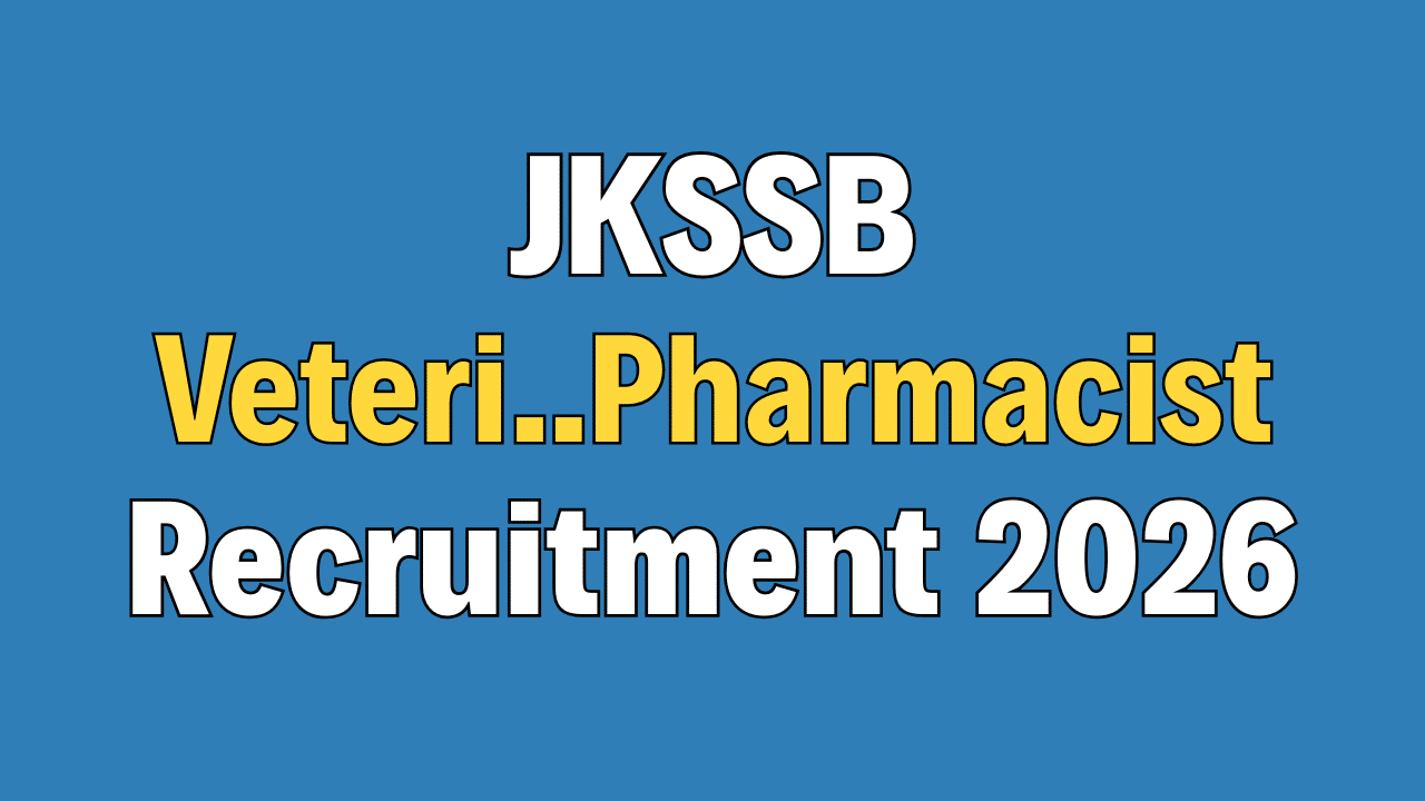 JKSSB Veterinary Pharmacist Recruitment 2026
