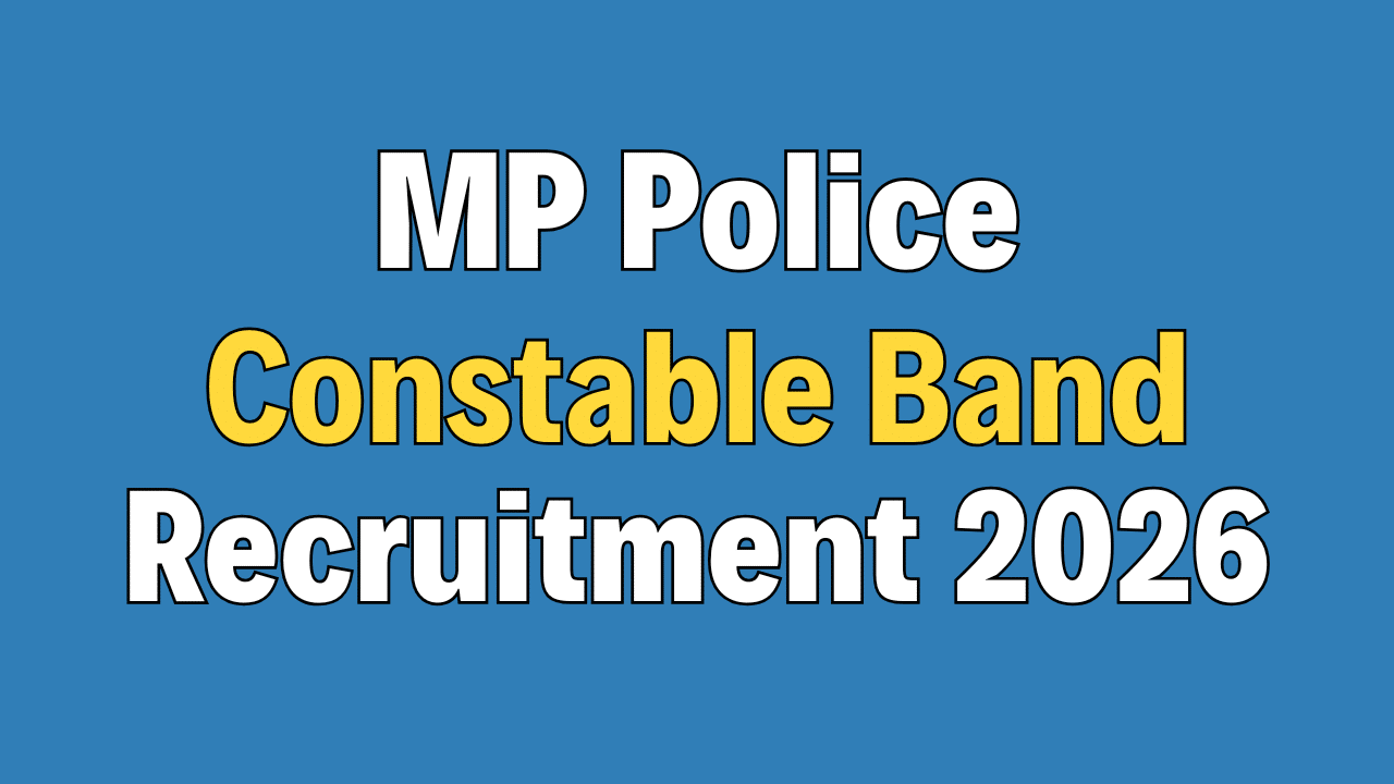 MP Police Constable Band Recruitment 2026