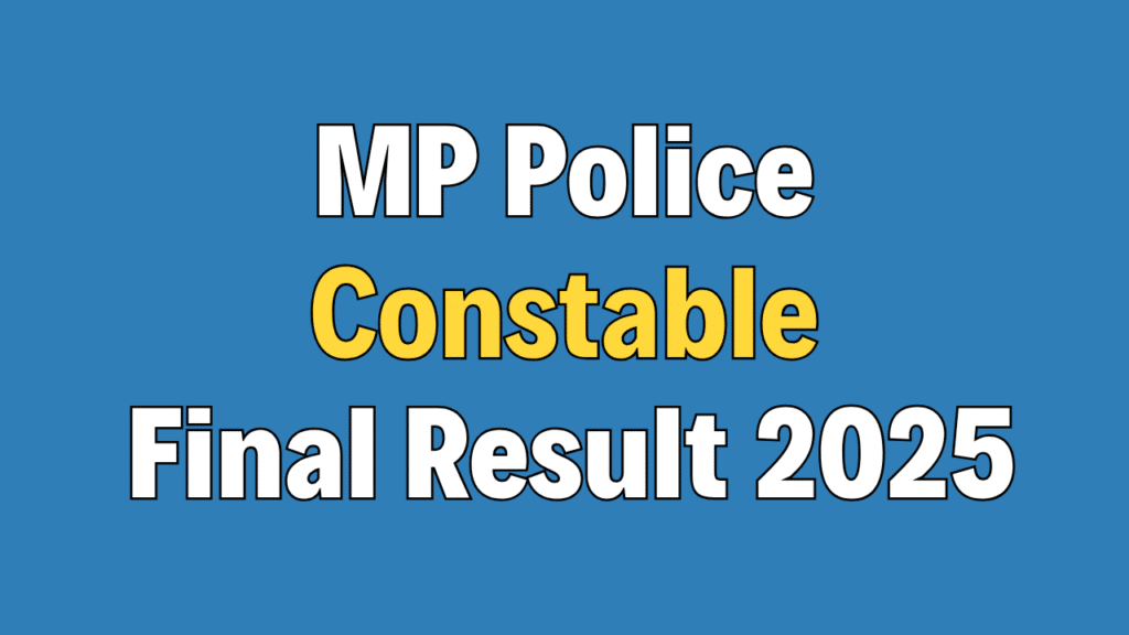 MP Police Constable Final Result 2025