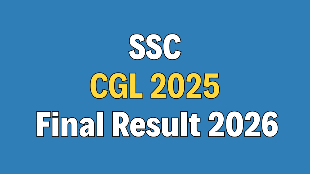 SSC CGL 2025 Final Result