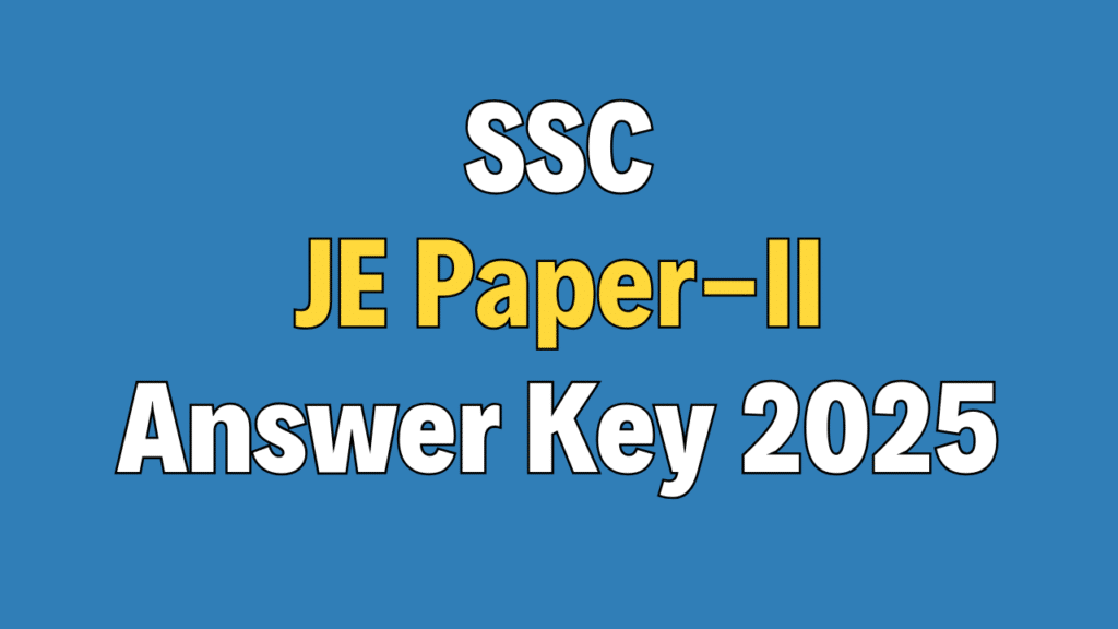 SSC JE Paper-II Answer Key 2025