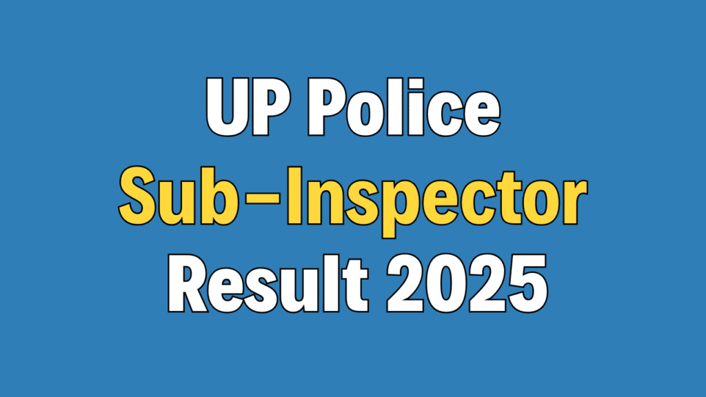 UP Police SI Result 2025