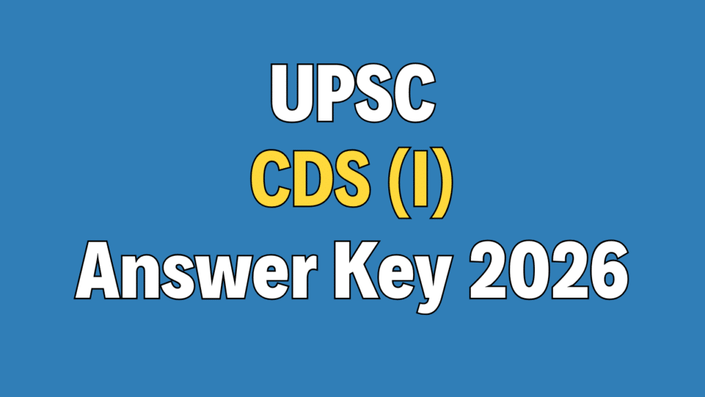 UPSC CDS (I) Answer Key 2026