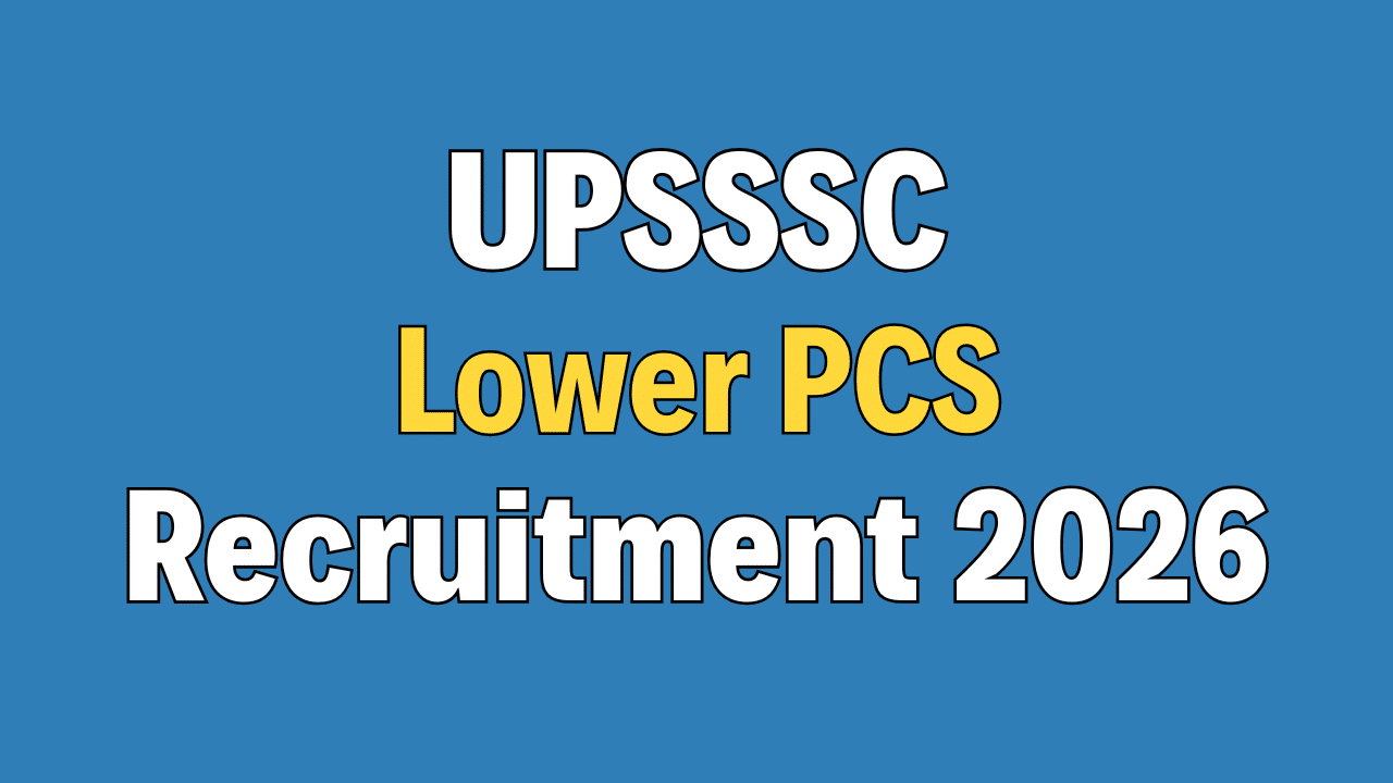 UPSSSC Lower PCS Recruitment 2026
