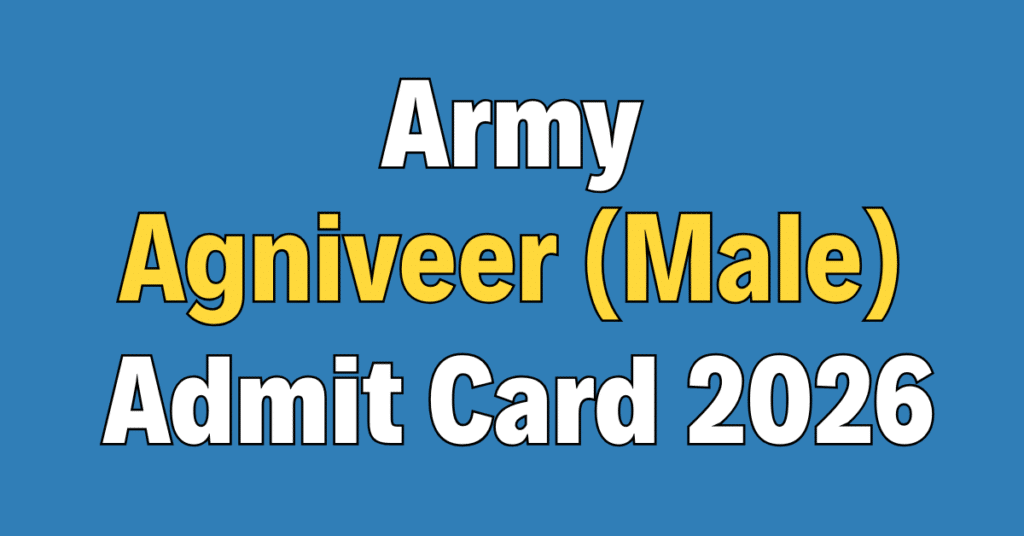 Indian Army Agniveer (Male) Admit Card 2026