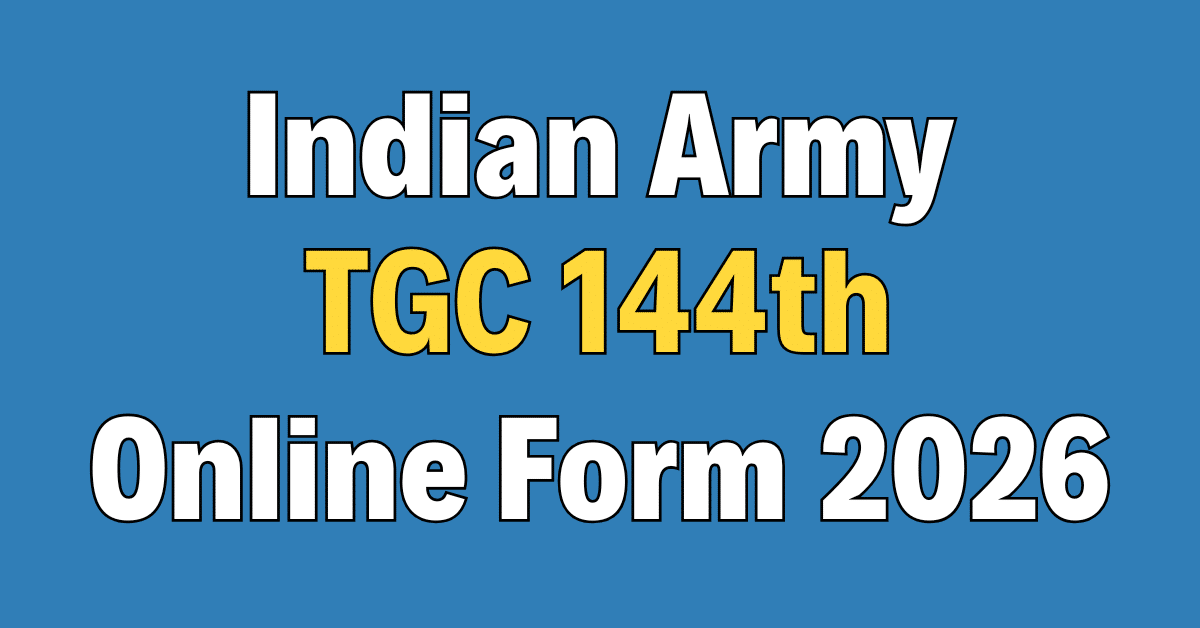 Indian Army TGC 144 Recruitment 2026