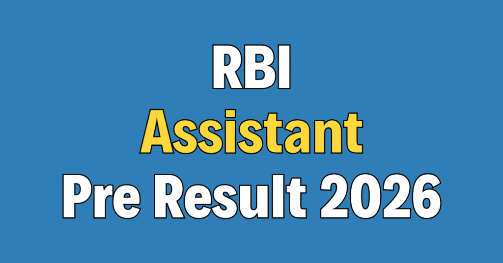 RBI Assistant Prelims Result 2026