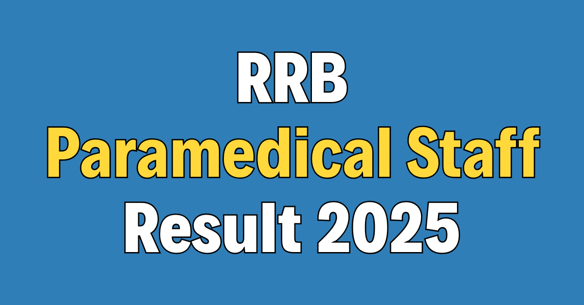 RRB Paramedical Staff Result 2025