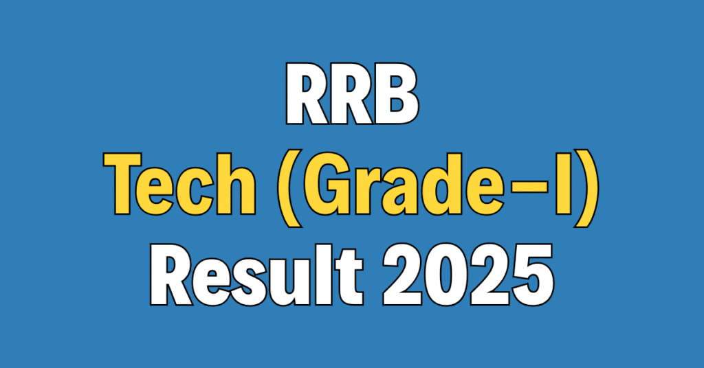 RRB Technician (Grade-I) Result 2025