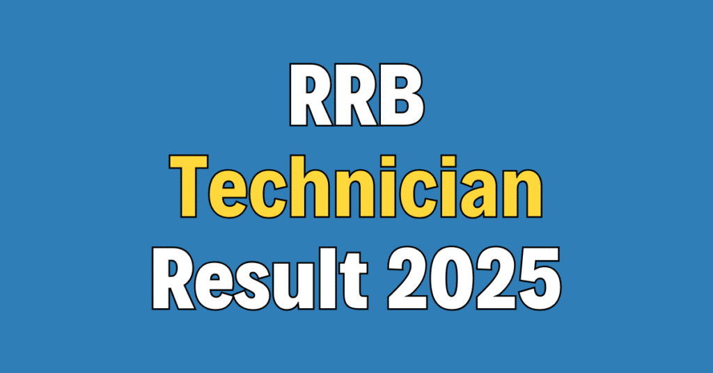 RRB Technician Result 2025