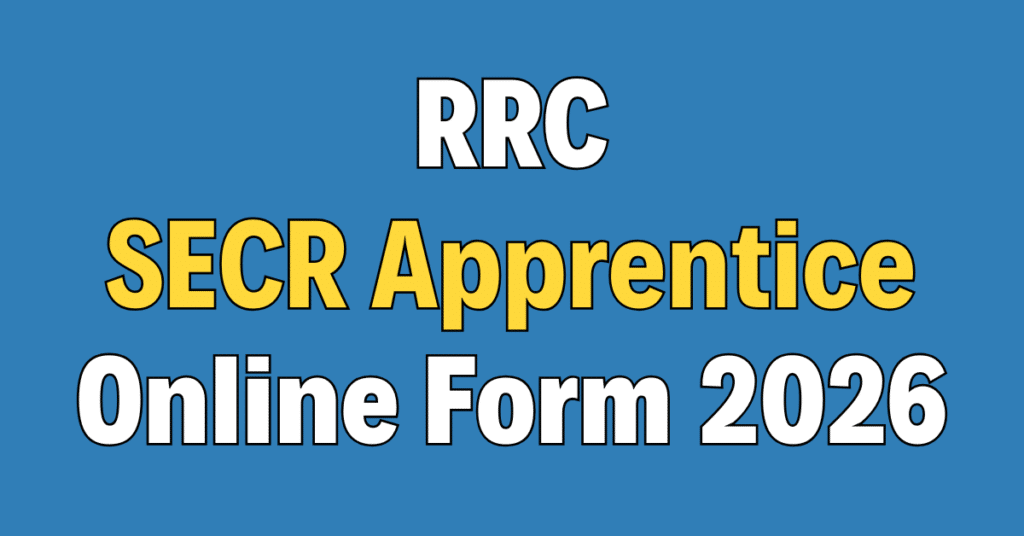 RRC SECR Apprentice Recruitment 2026