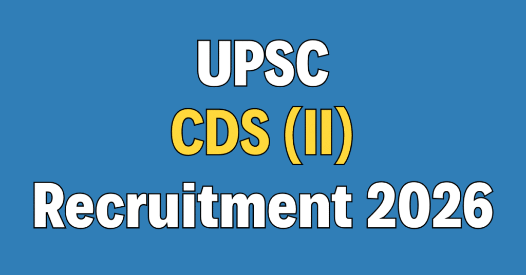UPSC CDS (II) Recruitment 2026