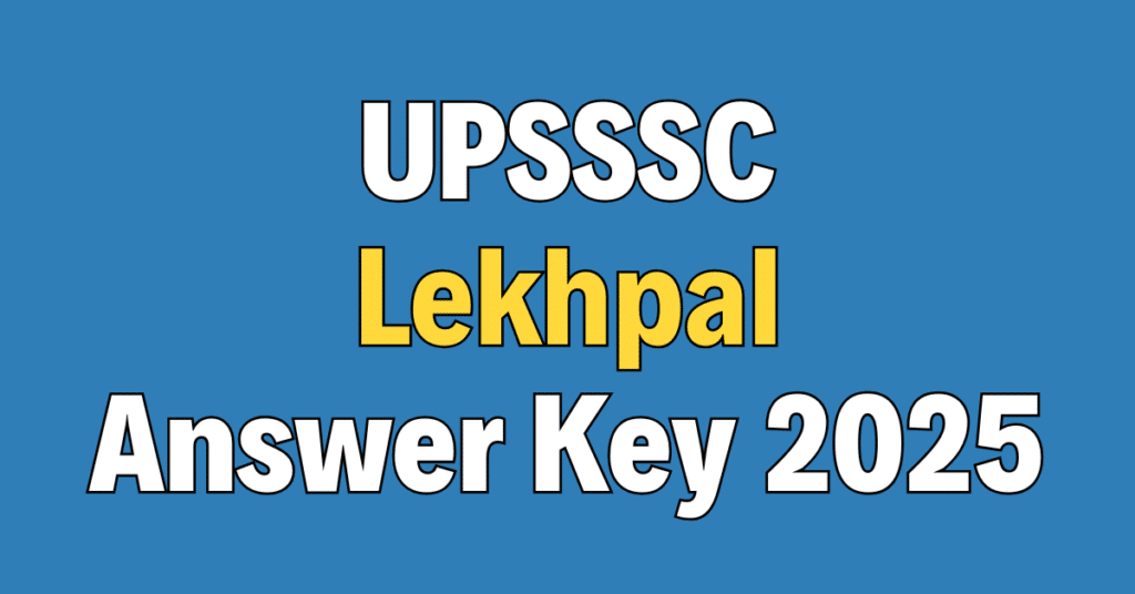 UPSSSC Lekhpal Answer Key 2025