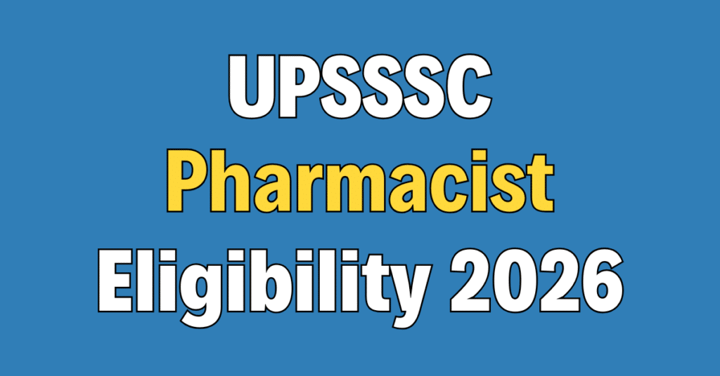 UPSSSC Pharmacist Eligibility Result 2026