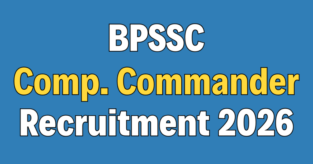 BPSSC Company Commander Online Form 2026