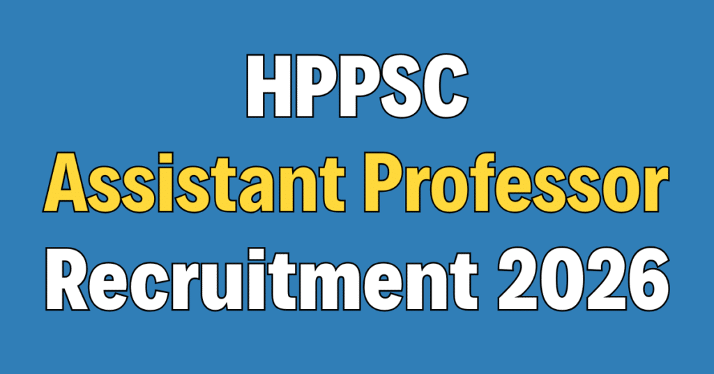HPPSC Assistant Professor Recruitment 2026