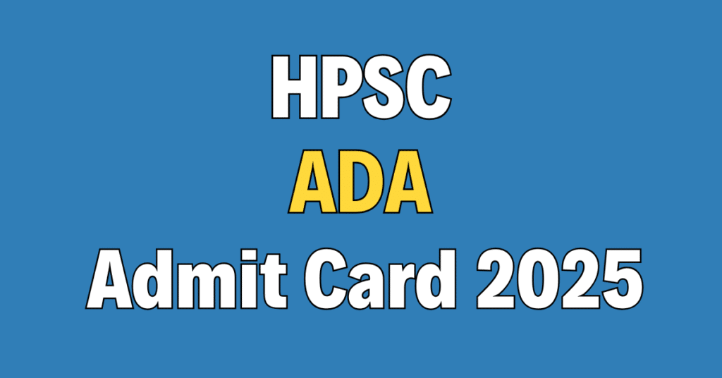 HPSC Assistant District Attorney Admit Card 2025