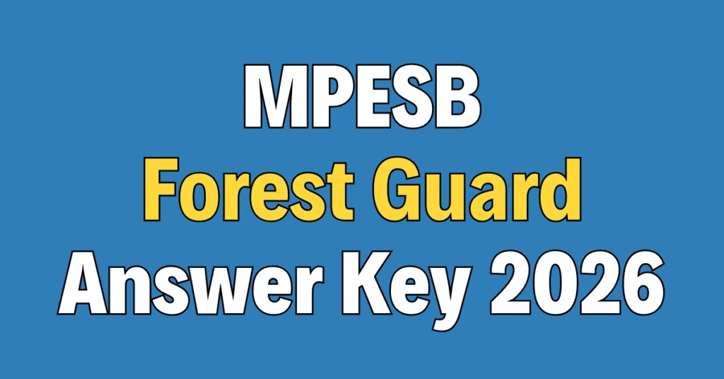 MPESB Forest Guard Answer Key 2026