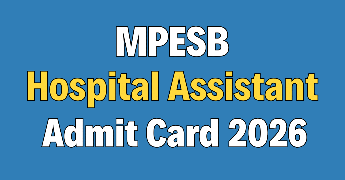 MPESB Hospital Assistant Admit Card 2026